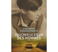 Toucher Le Coeur Des Hommes - Reportages 1932-1941