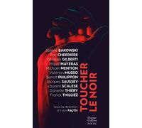 Toucher le noir