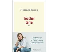 Toucher terre Florence Besson (Auteur)