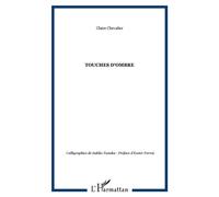 Touches d'ombre - Claire Chevalier - L'harmattan - broché - Poésie
