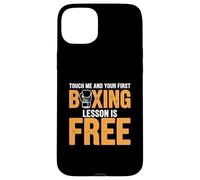 Touchez Moi et Votre première leçon de Boxe est Gratuite Coque pour iPhone 15 Plus