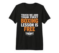 Touchez Moi et Votre première leçon de Boxe est Gratuite T-Shirt Haut de Gamme