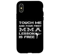 Touchez-Moi Et Votre Première Leçon De MMA Est Une Citation Coque pour iPhone X/XS