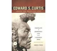 Touchie, R: Edward S. Curtis Above The Medicine Line