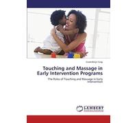 Touching And Massage In Early Intervention Programs