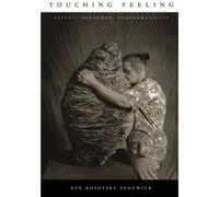 Touching Feeling by Eve Kosofsky Sedgwick Adam Frank, Eve Kosofsky Sedgwick (Auteur)