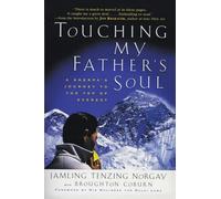 Touching My Father's Soul: A Sherpa's Journey to the Top of Everest