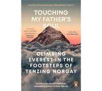 Touching My Fathers Soul by Jamling Tenzing Norgay Jamling Tenzing Norgay (Auteur)