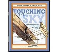 Touching the Sky Louise Borden, Trish Marx (Auteur)