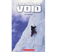 Touching the Void (Scholastic Readers)