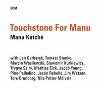 Manu Katché Touchstone for Manu (CD) Album