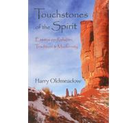 Touchstones of the Spirit: Essays on Religion, Tradition & Modernity