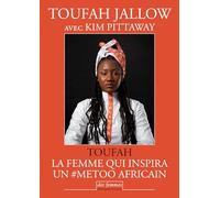 Toufah Anna Gibson (Traduction), Toufah Jallow (Auteur), Kim Pittaway (Auteur)