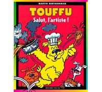 Touffu, tome 3 : Salut, l'artiste !