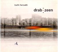 Toufic Farroukh - Toufic Farroukh - Drab Zeen - Toufic Farroukh