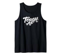 Tough AF Bold Distressed Text Strong Resilient Citation Débardeur