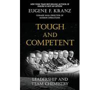 Tough and Competent: Leadership and Team Chemistry