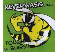 Tough As Bugs! by Neverwasis (2009-06-30)