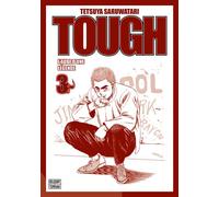 Tough - Edition double - L'aube d'une légende T03 - Tetsuya Saruwatari - Delcourt - broché - Manga