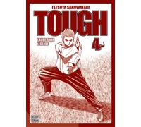 Tough - Édition double - L'aube d'une légende T04 - Tetsuya Saruwatari - Delcourt - broché - Manga