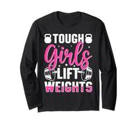 Tough Girls Lift Weights Motivational Fitness Manche Longue