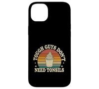 Tough Guys Don't Need Tonsils Post-Surgery Recovery |- Coque pour iPhone 14 Plus