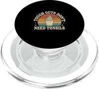 Tough Guys Don't Need Tonsils Post-Surgery Recovery |- PopSockets PopGrip pour MagSafe