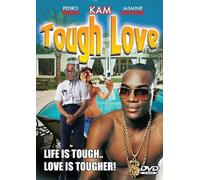TOUGH LOVE