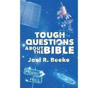 Tough Questions About The Bible - [Livre en VO] Joel R Beeke (Auteur)