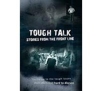 Tough Talk - Stories From The Front Line Dvd