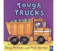 Tough Trucks, Amazing Machines Ant Parker, Tony Mitton (Auteur)