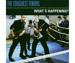 Toughest Tenors,the - What's Happening [Import]