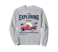 Toujours à la découverte d'un feu de Camp jamais Perdu, Une Aventure en Plein air en mer Sweatshirt