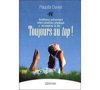 Toujours Au Top ! - Améliorez Activement Votre Condition Physique Et Respirez La Vie !