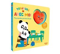 Toujours avec moi - ma première journée d'école Inclus 1 mini-peluche cœur - Thierry Manès - Auzou Philippe Eds - cartonné - Document jeunesse