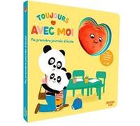 Toujours avec moi - Ma première journée d'école Thierry Manès (Illustration), Louison Nielman (Auteur)