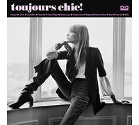 Toujours Chic: More - Toujours Chic: More French Girl Singers of 1960S [New Viny