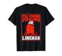 Toujours Debout après Halloween Lineman Survival Halloween T-Shirt