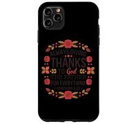 Toujours Donner grâce à Dieu Le Père pour Tout Coque pour iPhone 11 Pro Max