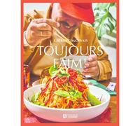 Toujours faim ! - Laurent Dagenais - L'homme Eds De - relié - Beau livre