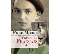 "Toujours Français libre !"