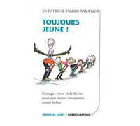 Toujours jeune ! Changez votre style de vie pour que toutes vos années soient belles