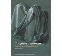 Toujours l'informe Géométrie d'Albrecht Dürer - Bernard Cache - Presses Polytechniques Romandes - broché - Essai