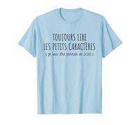 Toujours Lire Les Petits Caractères - Futur Parrain 2026 T-Shirt, Homme, Bleu Céleste, M