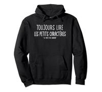 Toujours Lire Les Petits Caractères - Je Vais Être Maman Sweat à Capuche