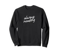 Toujours Lire Un Script de Lecteur Minimaliste Amusant Sweatshirt