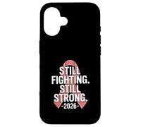 Toujours Lutter Contre Le Cancer du Sein 2026 Coque pour iPhone 16
