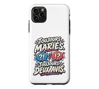 Toujours Mariés Toujours Deux Avis Anniversaire Mariage Coque pour iPhone 11 Pro Max