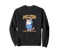 Toujours Penser ou Parler d'enquêtes paranormales Sweatshirt