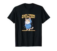 Toujours Penser ou Parler d'enquêtes paranormales T-Shirt